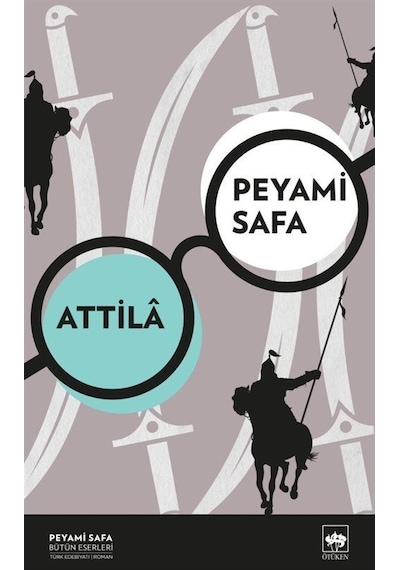 Attila - Peyami Safa - Ötüken Neşriyat