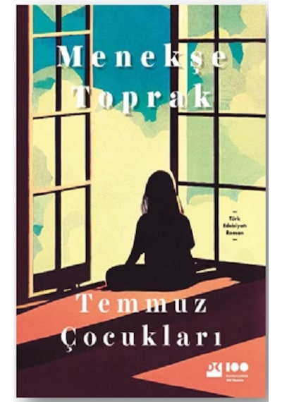 Temmuz Çocukları - Menekşe Toprak - Doğan Kitap