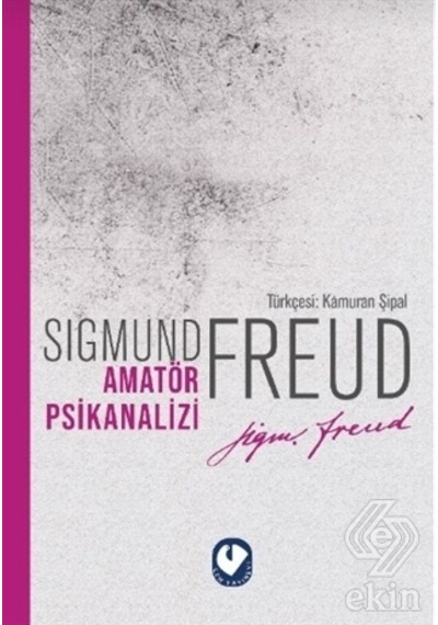 Amatör Psikanaliz - Sigmund Freud - Cem Yayınevi