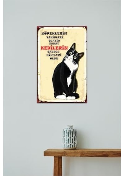 Kuşe Kağıt Duvar Posteri Kedilerin Sadece Köleleri Olur Retro Vintage Drtr0033 7/8 Yaş