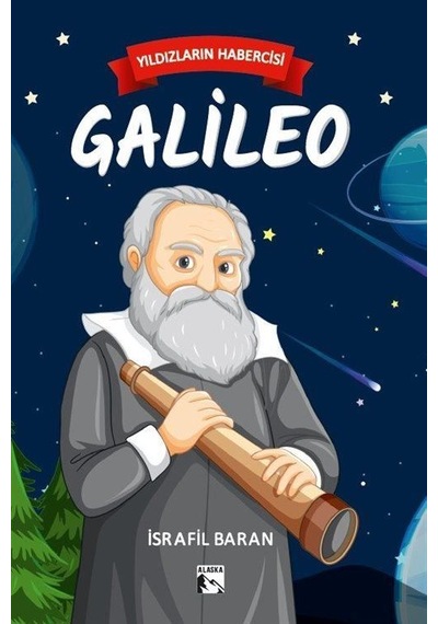Yıldızların Habercisi Galileo / İsrafil Baran