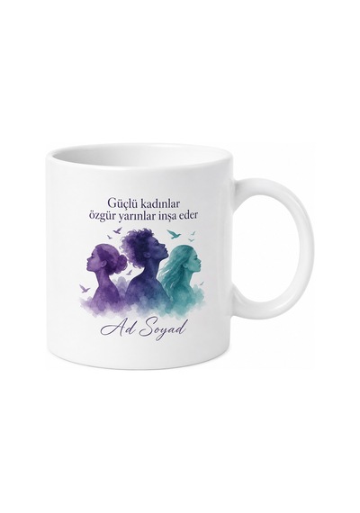 Kadın Hakları Savunucusuna Güçlü Kadınlar Özgür Yarınlar Kupa Bardak Hediye Beyaz / Çok Renkli