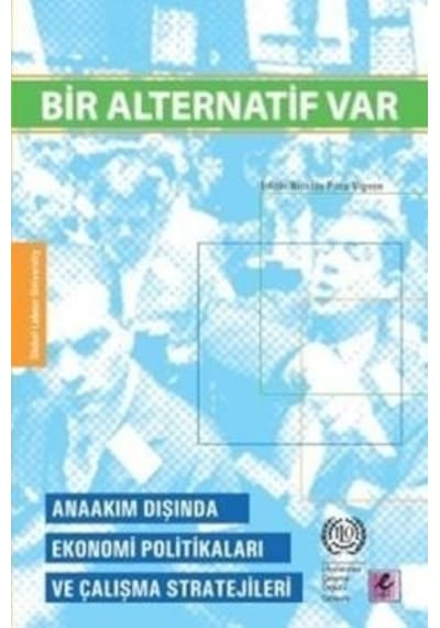 Bir Alternatif Var - Efil Yayınevi Yayınları