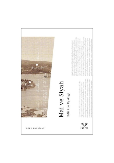 Mai ve Siyah - Halid Ziya Uşaklıgil - İstek