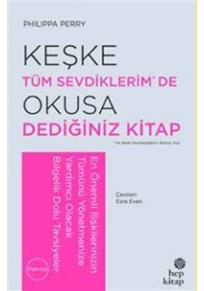 Keşke Tüm Sevdiklerim De Okusa Dediğiniz Kitap - Philippa Perry - Hep Kitap