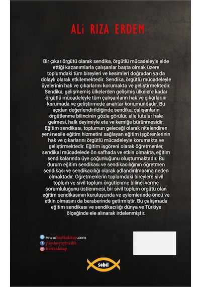 Dünyada ve Türkiye'de Eğitim Sendikası ve Sendikacılığı - Ali Rıza Erdem - Sobil Yayıncılık