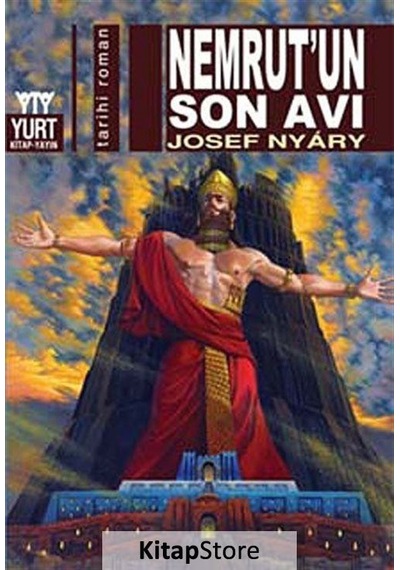 Nemrut'un Son Avı - Josef Nyary - Yurt Kitap Yayın