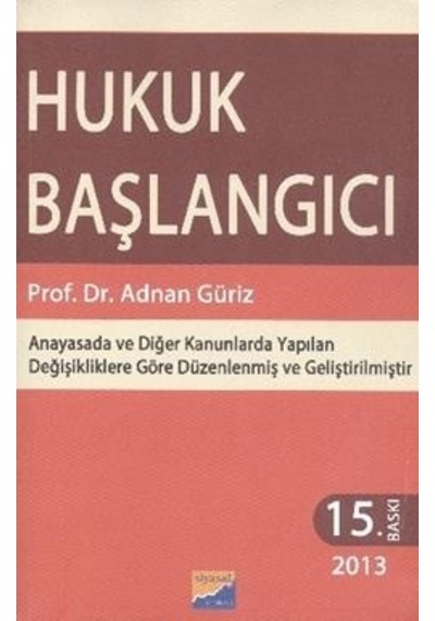 Hukuk Başlangıcı - Gamze Uçak - Siyasal Kitabevi