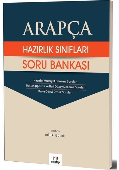Arapça Hazırlık Sınıfları Soru Bankası / Uğur Gülbil