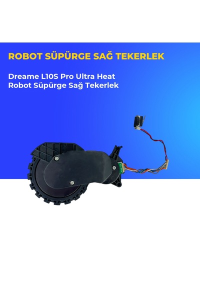 Dreame L10s Pro Ultra Heat Robot Süpürge Sağ Tekerlek