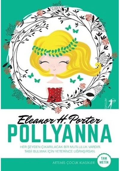 Polyanna-Tam Metin - Frances Hodgson Burnett - Artemis Çocuk