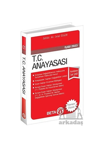 T.C. Anayasası Eylül 2023 - Yürürlükteki Son Şekli- Beta Yayınları