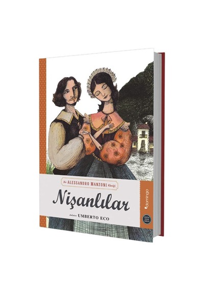 Hepsi Sana Miras Serisi 3 - Nişanlılar - Umberto Eco - Domingo Yayınevi