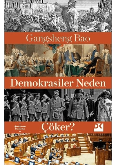 Demokrasiler Neden Çöker