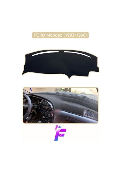 Ford Mondeo 1993-1996 Araca Özel Torpido Örtüsü Kolay Montaj Güneşten Korur Tam Uyum F19