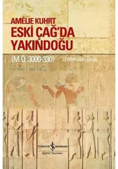 Eski Çağ Da Yakındoğu Ciltli : M.ö. 3000-330 Sku: Zeusstka501322149