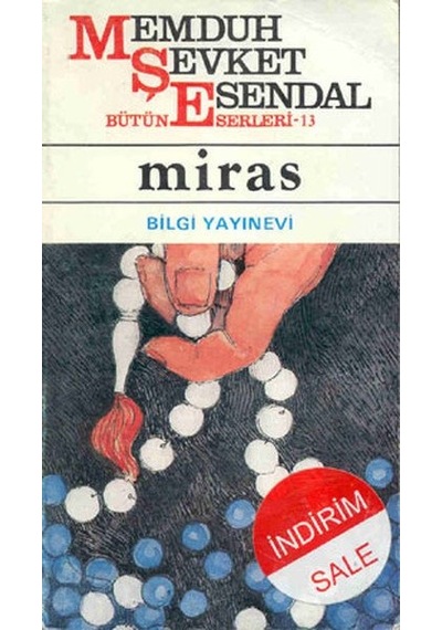 Miras - Memduh Şevket Esendal - Bilgi Yayınevi