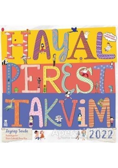 Hayalperest Takvim 2022 - Çıkartma Hediyeli - Zeynep Sevde - Taze Kitap
