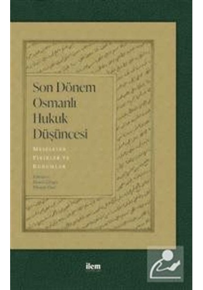 Son Dönem Osmanlı Hukuk Düşüncesi / Kolektif