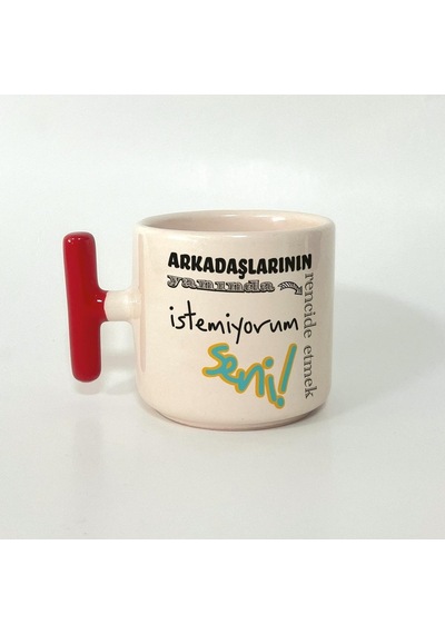 Rencide Etmek İstemiyorum Baskılı Kırmızı Kulplu T Öğretmenler Günü Kupası