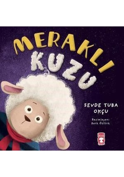Meraklı Kuzu - Sevde Tuba Okçu - Timaş Çocuk