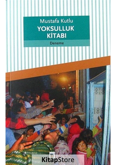Yoksulluk Kitabı / Mustafa Kutlu