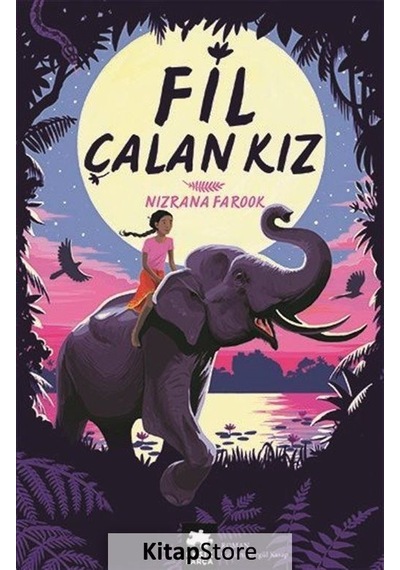 Fil Çalan Kız / Nizrana Farook