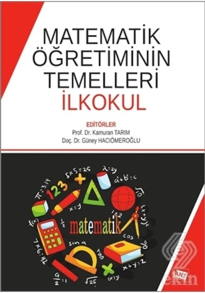 Matematik Öğretiminin Temelleri İlkokul- Anı Yayıncılık
