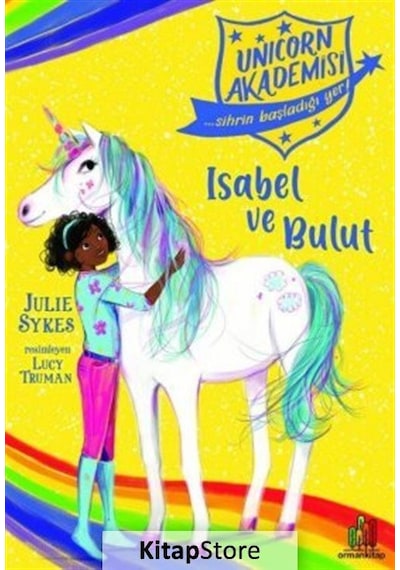 Unicorn Akademisi: Isabel Ve Bulut / Julie Sykes