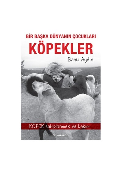 Bir Başka Dünyanın Çocukları  Köpekler