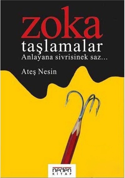 Zoka / Taşlamalar - Ateş Nesin - Neden Kitap