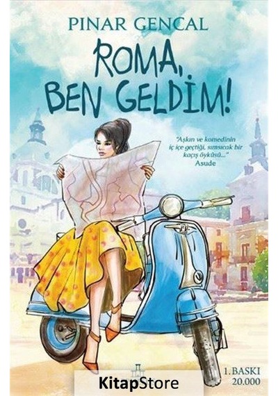 Kitapstore Roma, Ben Geldim! (Ciltli) / Pınar Gencal