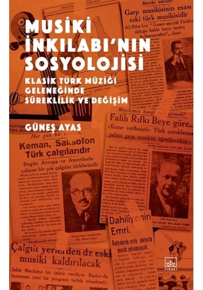 Musiki İnkılabının Sosyolojisi - Güneş Ayas - İthaki Yayınları