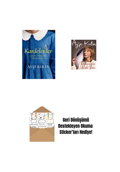 Kardelenler + Kalemimle Kırk Sene Ciltli + Okuma Sticker'ları