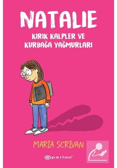 Natalie - Kırık Kalpler ve Kurbağa Yağmurları - Maria Scrivan - Epsilon Yayınevi