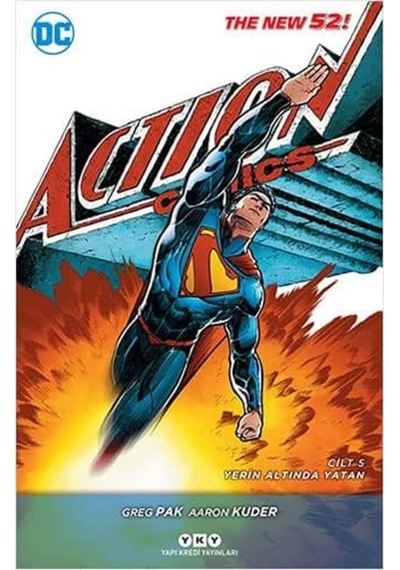Superman Action Comics Cilt 5: Yerin Altında Yatan