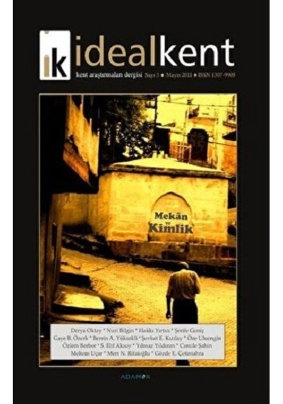 İdeal Kent - Kent Araştırmaları Dergisi Sayı: 3