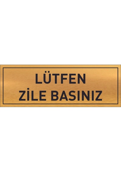 Lütfen Zile Basınız Yazılı Metal Levha 20 X 7 Cm