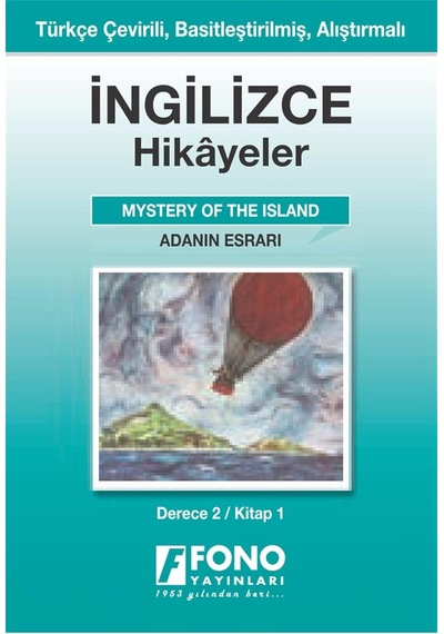 İngilizce Hikayeler - Adanın Esrarı: Türkçe Çevirili, Basitleştirilmiş, Alıştırmalı / Derece 2 - Kitap 1