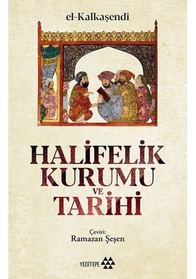 Halifelik Kurumu Ve Tarihi
