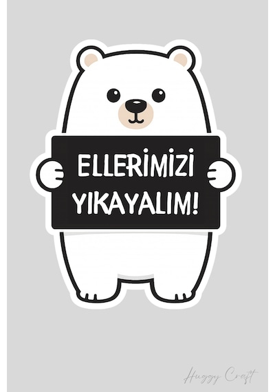 Sevimli Siyah Ayıcık Sticker Ellerimizi Yıkayalım Etiketi Standart