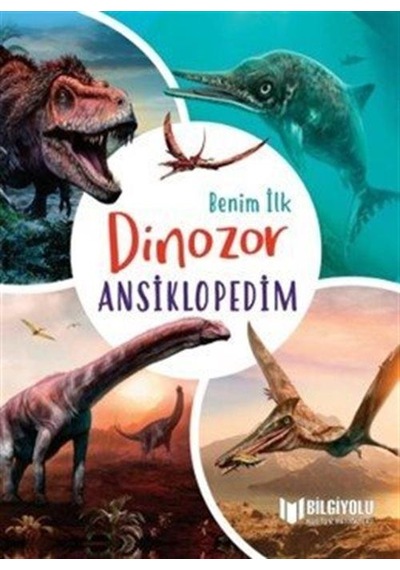 Benim İlk Dinozor Ansiklopedim / Claudiu Martin