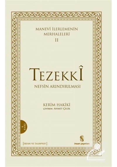 Manevi İlerlemenin Merhaleleri (II) Tezekki (Nefsin Arındırılm... 9789755743233