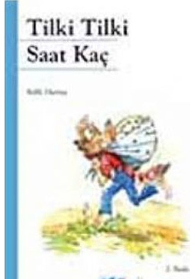 Tilki Tilki Saat Kaç - Refik Durbaş - Kök Yayıncılık
