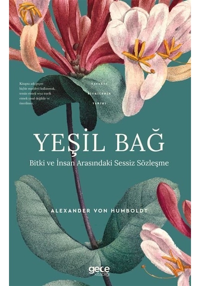 Yeşil Bağ Bitki Ve İnsan Arasındaki Sessiz Sözleşme / Alexande...