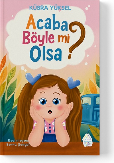 Kübra Yüksel - Acaba Böyle Mi Olsa