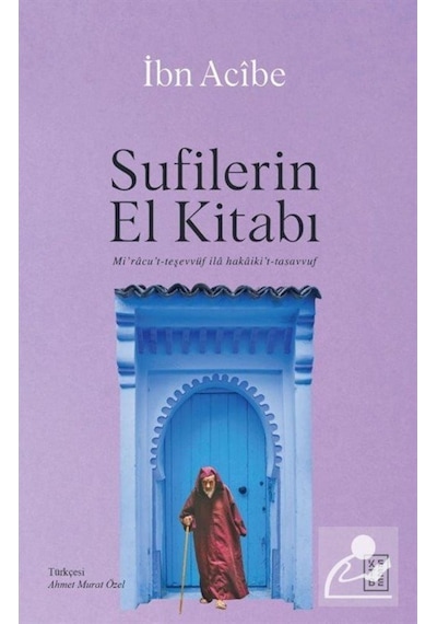 Sufilerin El Kitabı / Ahmed İbni Acibe 9786258486537