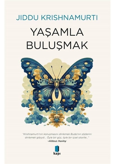 Yaşamla Buluşmak / Jiddu Krishnamurti
