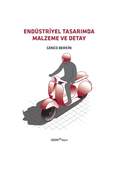 Endüstriyel Tasarımda Malzeme Ve Detay