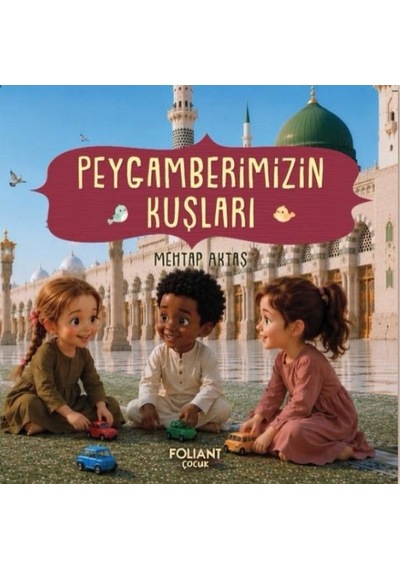 Peygamberimizin Kuşları